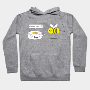 Wasaaa Bee!? Hoodie